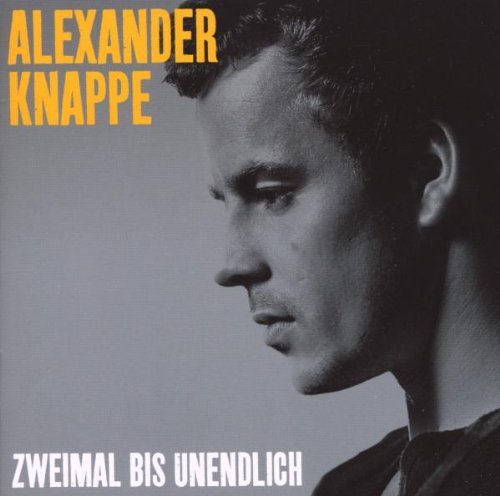 Knappe , Alexander - Zweimal Bis Unendlich