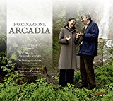 Freitagsakademie , Die - Fascinazione Arcadia - Music By Scarlatti, Poems By Pontiggia (Schmid)