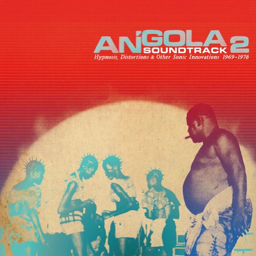 Various - Angola Soundtrack Vol.2