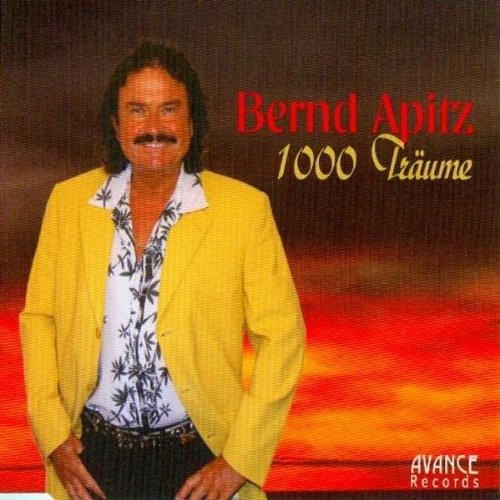 Apitz , Bernd - 1000 Träume (Maxi)