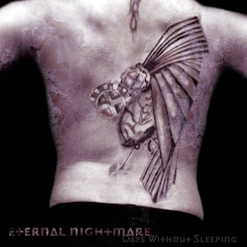 Eternal Nightmare - Days Without Spleeping