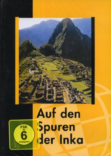  - Auf den Spuren der Inka