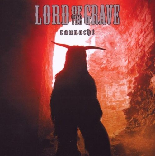 Lord Of The Grave - Raunacht