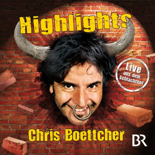 Chris Boettcher - Chris Boettcher - Highlights (Live aus dem Schlachthof)