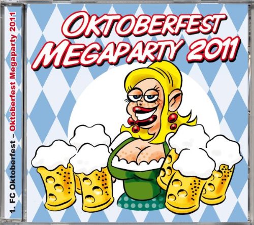 1.Fc Oktoberfest - Oktoberfest Megaparty 2011