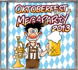 Various - Das Beste Vom Oktoberfest - 42 Hits auf 3 CDs (I sing a liad für di, Schatzi schenk mir ein Foto, Brenna tuats guat, Tage wie diese, Balade, Ai se eu te pego uva.)