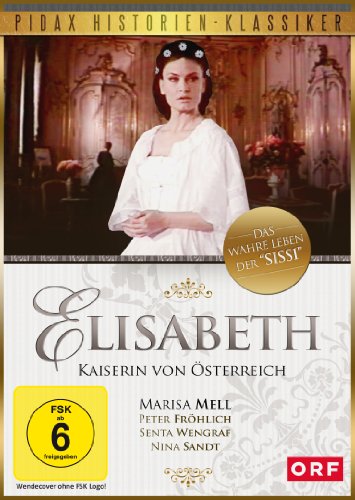  - Elisabeth, Kaiserin von Österreich - Das wahre Leben der 