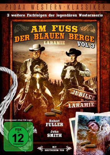  - Am Fuß der blauen Berge - Vol. 3 (Laramie) - Weitere 3 Folgen der Kultserie (Pidax Western-Klassiker)