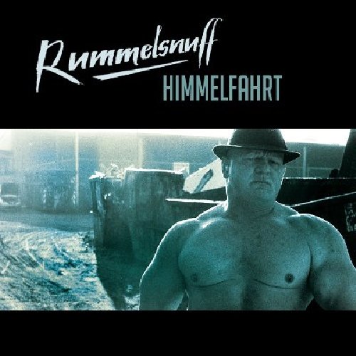 Rummelsnuff - Himmelfahrt