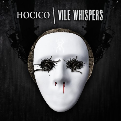 Hocico - Vile Whispers (Limited Edition)