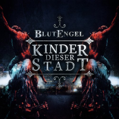 Blutengel - Kinder Dieser Stadt (Limited Edition)