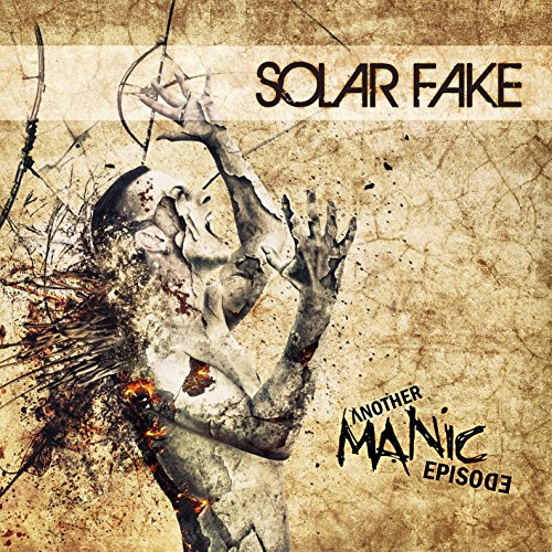 Solar Fake - Another Manic Episode (2CD Digipak)