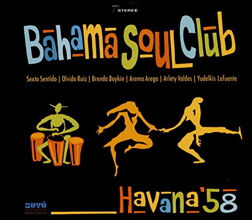 Bahama Soul Club - Havana '58