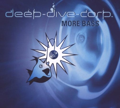 Deep-Dive-Corp. - More Bass