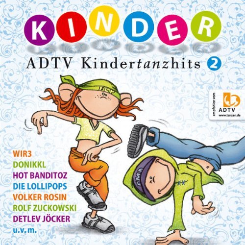 Various - ADTV KINDERTANZHITS 2 - 20 Kinderlieder zum Tanzen für die Kinderparty und den Kindergeburtstag