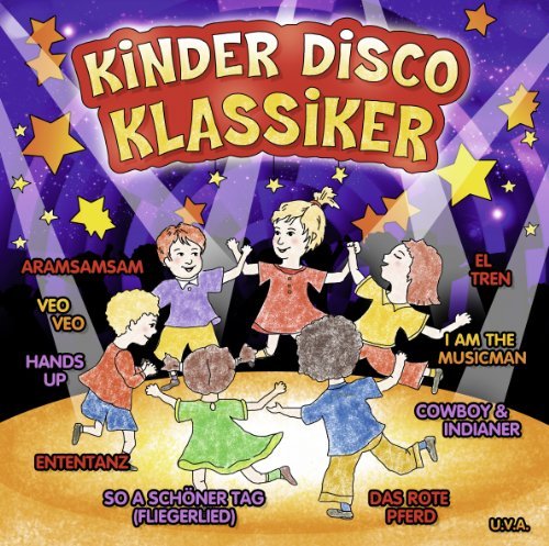 Various - Kinder Disco Klassiker - 20 Superhits für Miniclubs und Familienurlaube