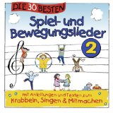  - Die 30 besten Kindergartenlieder - Mit Liedtexten zum Mitsingen