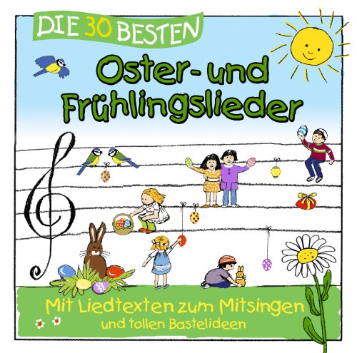  - Die 30 besten Oster- und Frühlingslieder