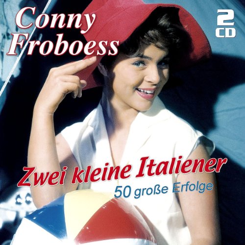 Froboess , Conny - Zwei Kleine Italiener - 50 Große Erfolge