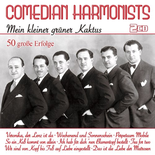 Comedian Harmonists - Mein kleiner grüner Kaktus - 50 große Erfolge