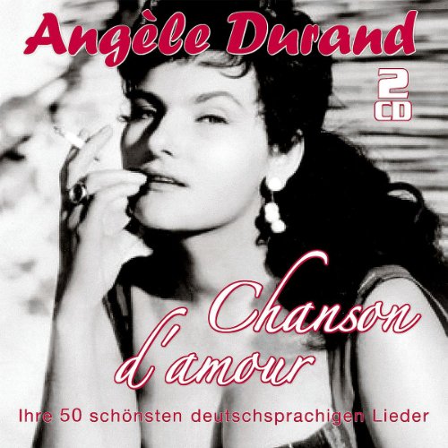 Durand , Angele - Chanson d'amour