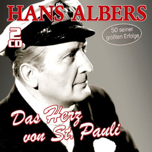 Albers , Hans - Das Herz von St. Pauli - 50 Große Erfolge