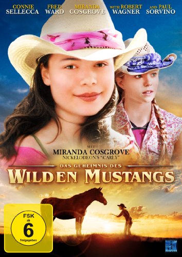  - Das Geheimnis des wilden Mustangs