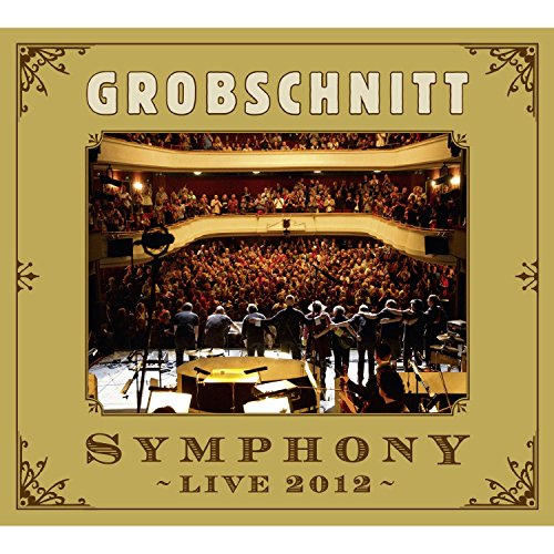 Grobschnitt - Symphony - Live 2012 (Maxi)