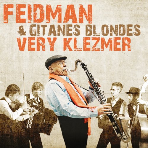 Giora Feidman - Very Klezmer