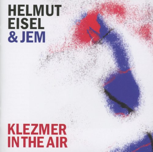 Helmut Eisel - Klezmer in the Air