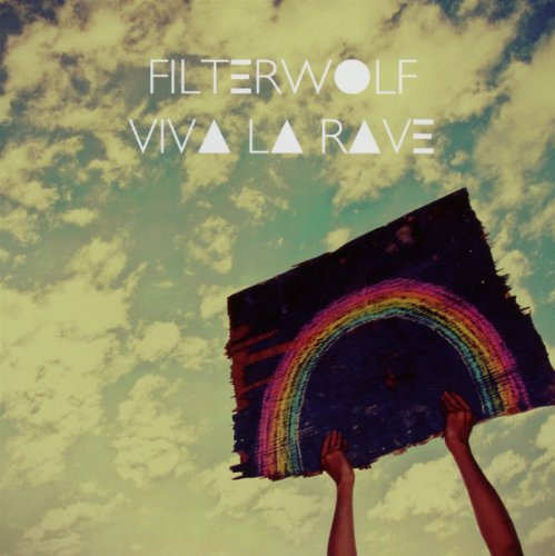 Filterwolf - Viva la Rave