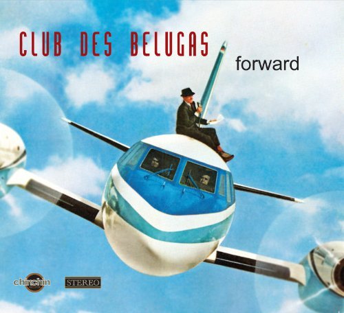 Club des Belugas - Forward