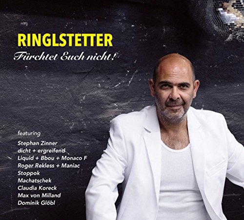 Ringlstetter - Fürchtet Euch Nicht!