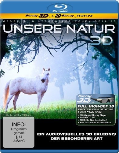  - Unsere Natur 3D - Ein audiovisuelles Erlebnis der besonderen Art (3D Version inkl. 2D Version) [3D Blu-ray]