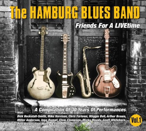 The Hamburg Blues Band - Friends for a Livetime, Vol.1