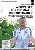  - Fußball-Ausbildungskonzept: Fußballübungen & Philosophie der SpVgg Unterhaching