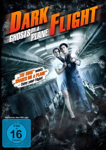  - Dark Flight - Ghosts on a plane