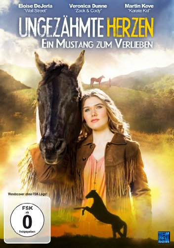  - Ungezähmte Herzen - Ein Mustang zum Verlieben