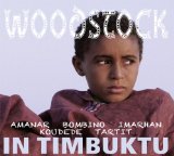  - Woodstock in Timbuktu