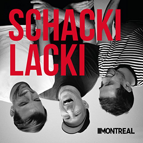 Montreal - Schackilacki (Digipak)