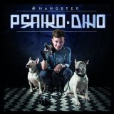 Psaiko.Dino - #hangster (Deluxe Editrion)