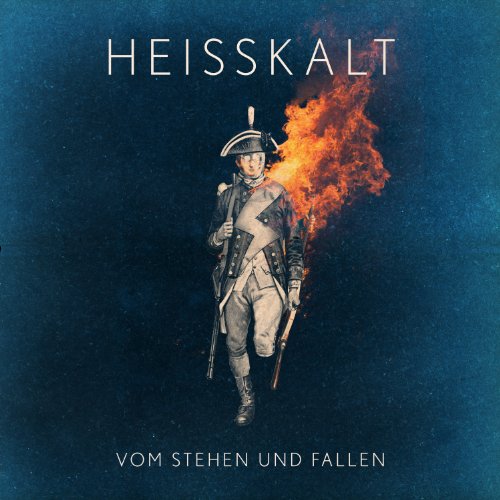 Heisskalt - Vom Stehen und Fallen (Limitierte Deluxe Buch-Edition)