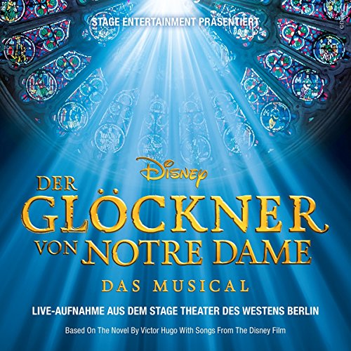 Ensemble Stage Theater des Westens - Der Glöckner Von Notre Dame-das Musical