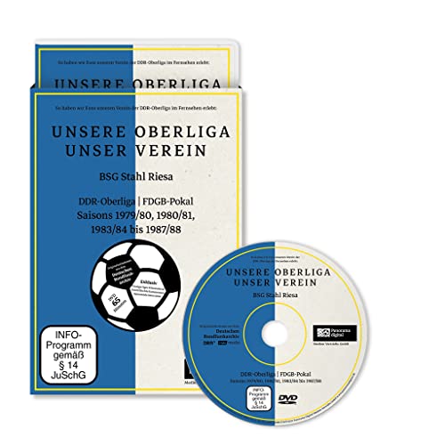 DVD - Unsere Oberliga Unser Verein - BSG Stahl Riesa (DDR-Oberliga / FDGB-Pokal - Saisons 1979 - 1981, 1983 - 1984, 1987 - 1988)