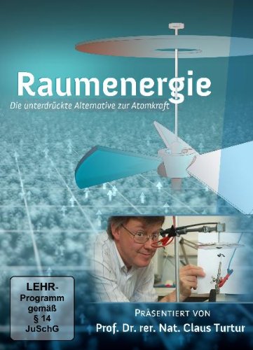  - Raumenergie - die unterdrückte Alternative zur Atomkraft [2 DVDs]