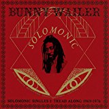 Bunny Presents Wailer - Solomonic Singles,Pt.2: Rise & Shine (1977-1986)