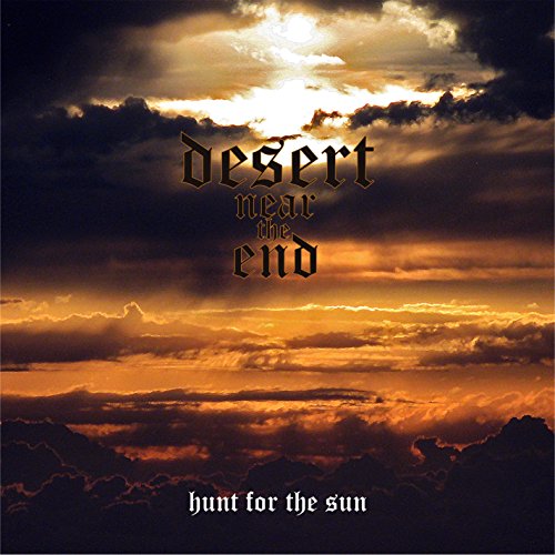 Desert Near the End - Hunt for the Sun