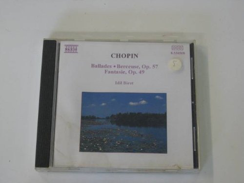 Chopin , Fryderyk - Ballades, Berceuses, Op. 57 / Fantasie, Op. 49 (Biret)