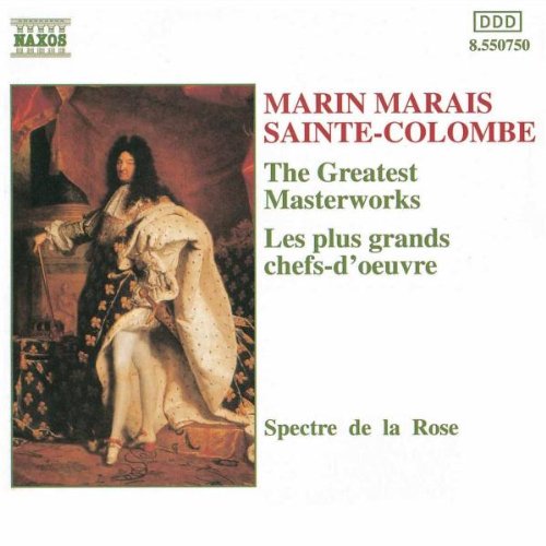 Marais , Marin - Sainte-Colombe - The Great Masterworks (Spectre De La Rose)