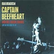 Captain Beefheart and His Magic Bands - Railroadism - Live in the USA 72 - 81